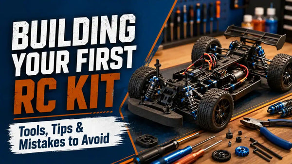 Building Your First RC Kit: Tools, Tips, and Mistakes to Avoid
